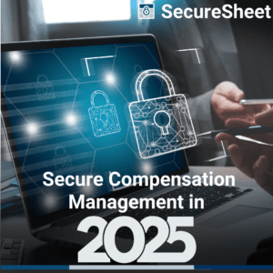 Secure Compensation Management in 2025